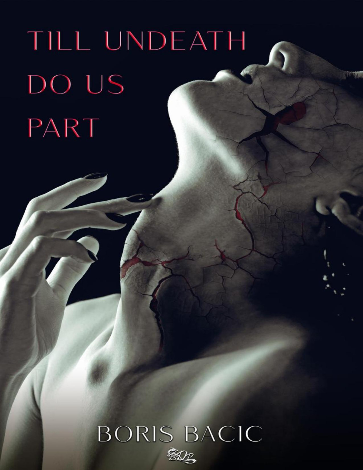 Till Undeath Do Us Part Boris Bacic