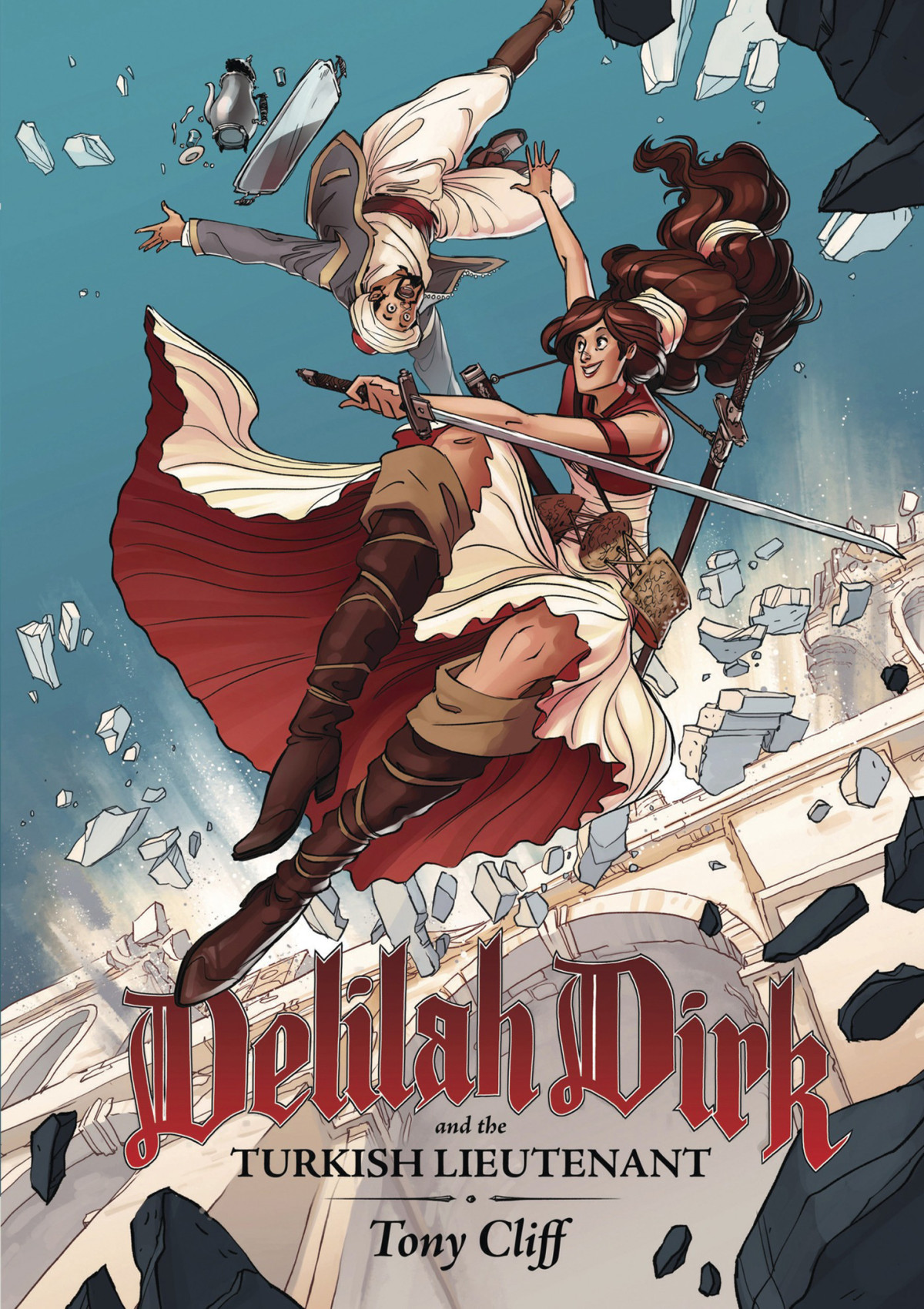 Delilah Dirk And The Turkish Lieutenant Tony Cliff