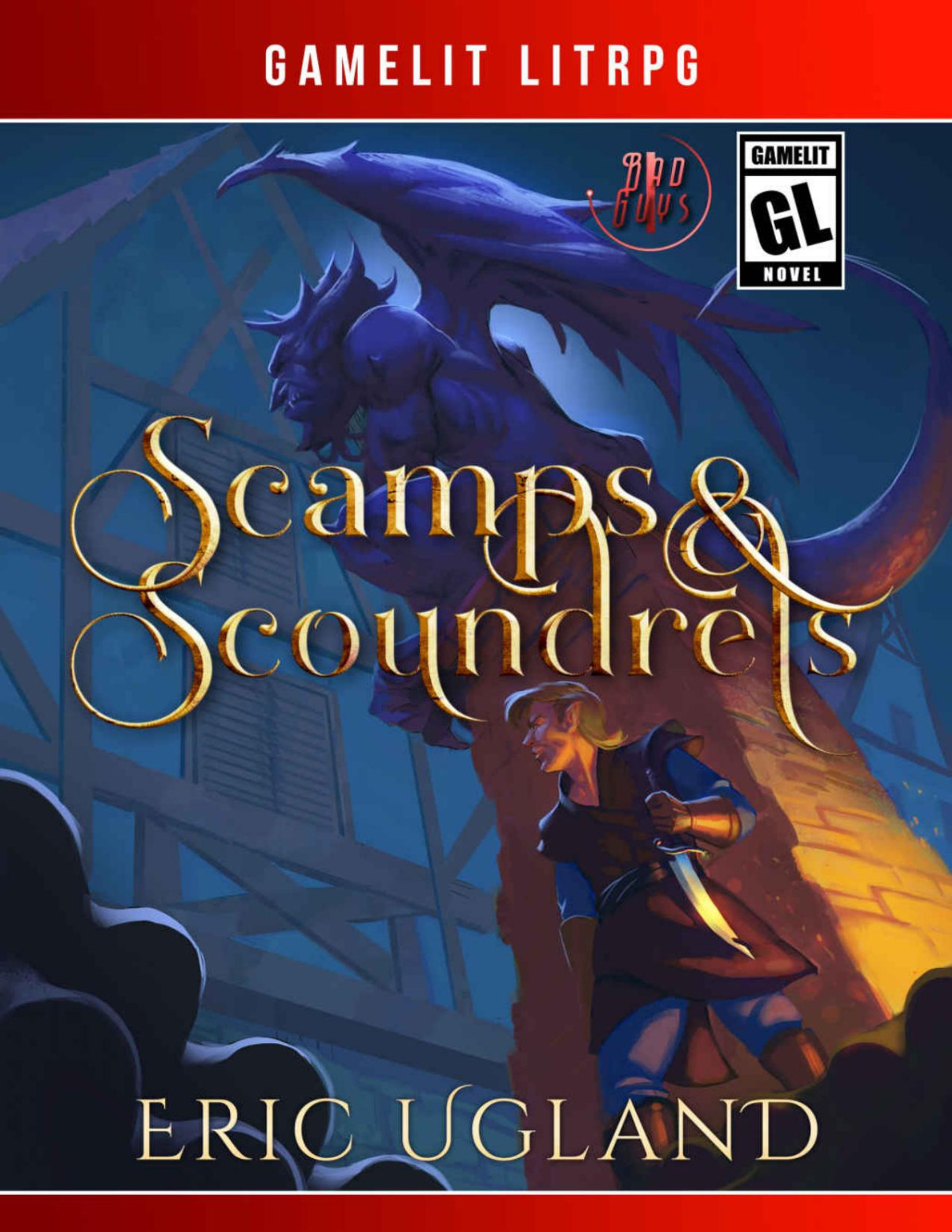 Scamps Scoundrels A Litrpggamelit Adventure The Bad Guys Book 1 Eric Ugland