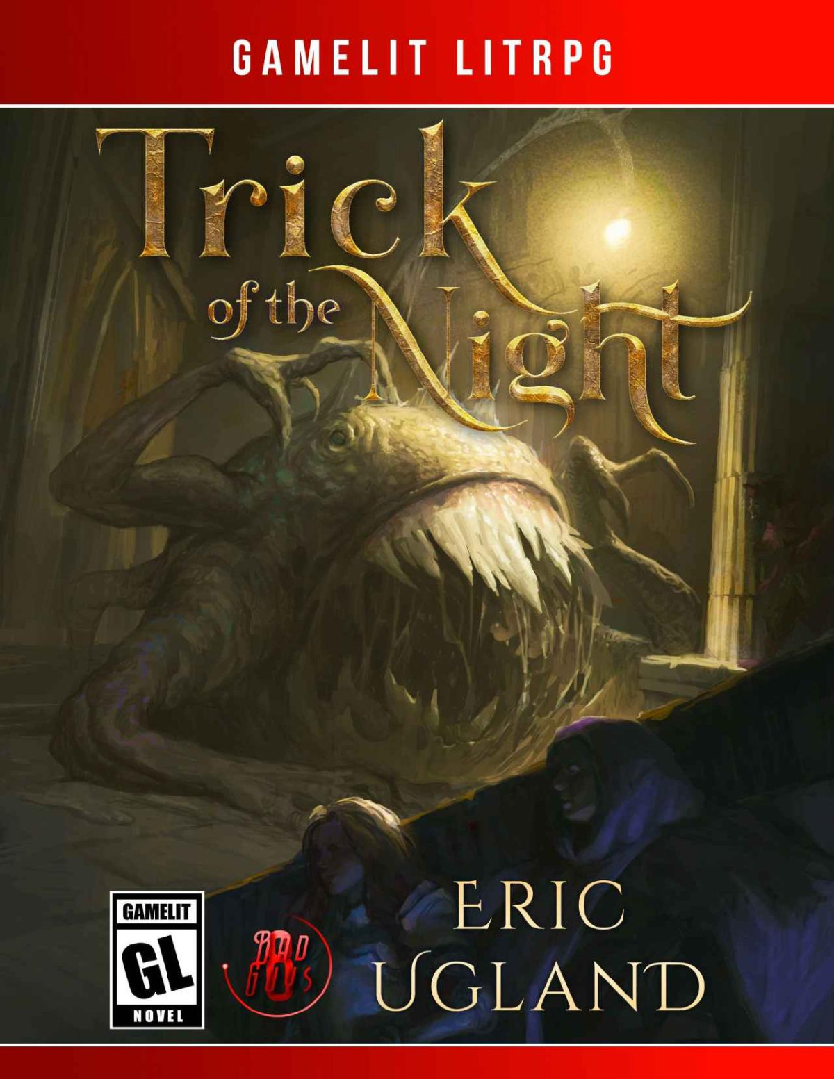 Trick Of The Night A Litrpggamelit Adventure The Bad Guys Book 8 Eric Ugland