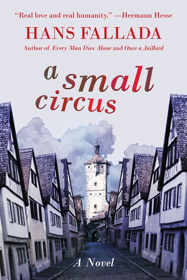 A Small Circus A Novel Hans Fallada