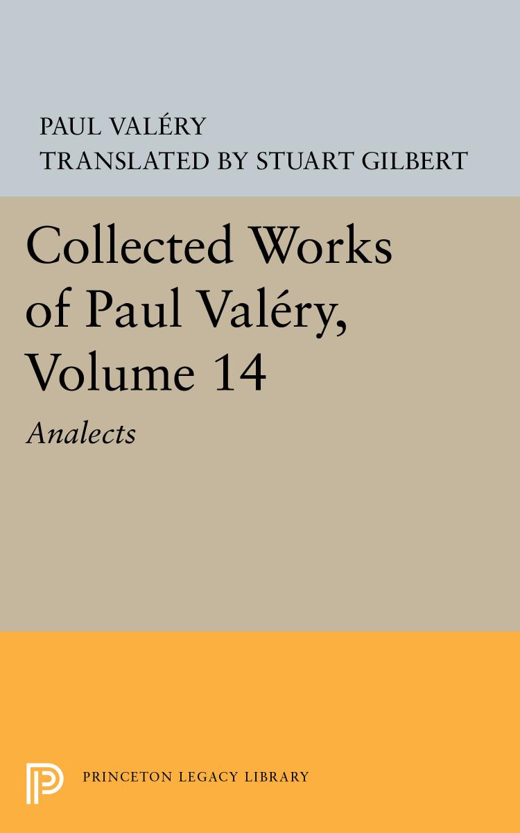Analects Collected Works Of Paul Valry Volume 14 Paul Valry