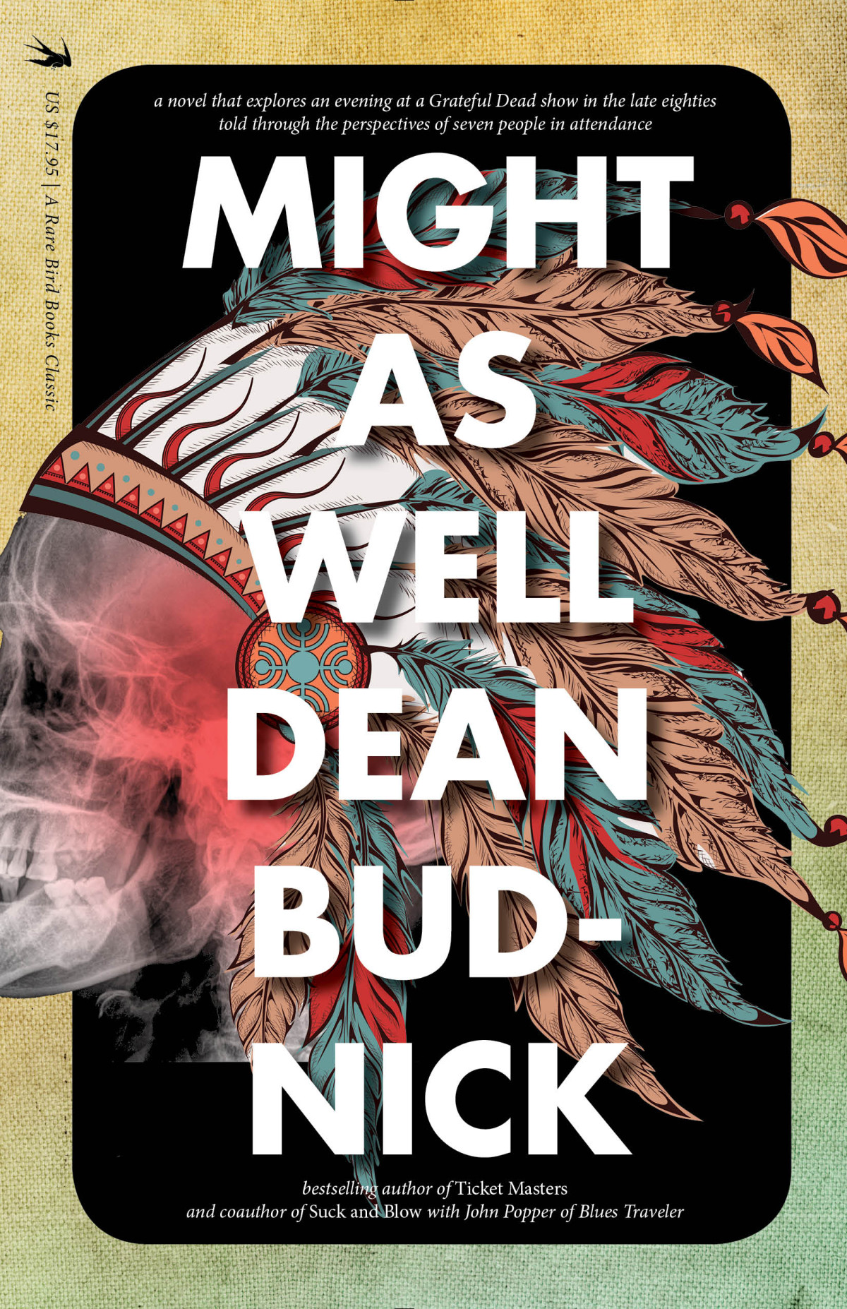 Might As Well Dean Budnick