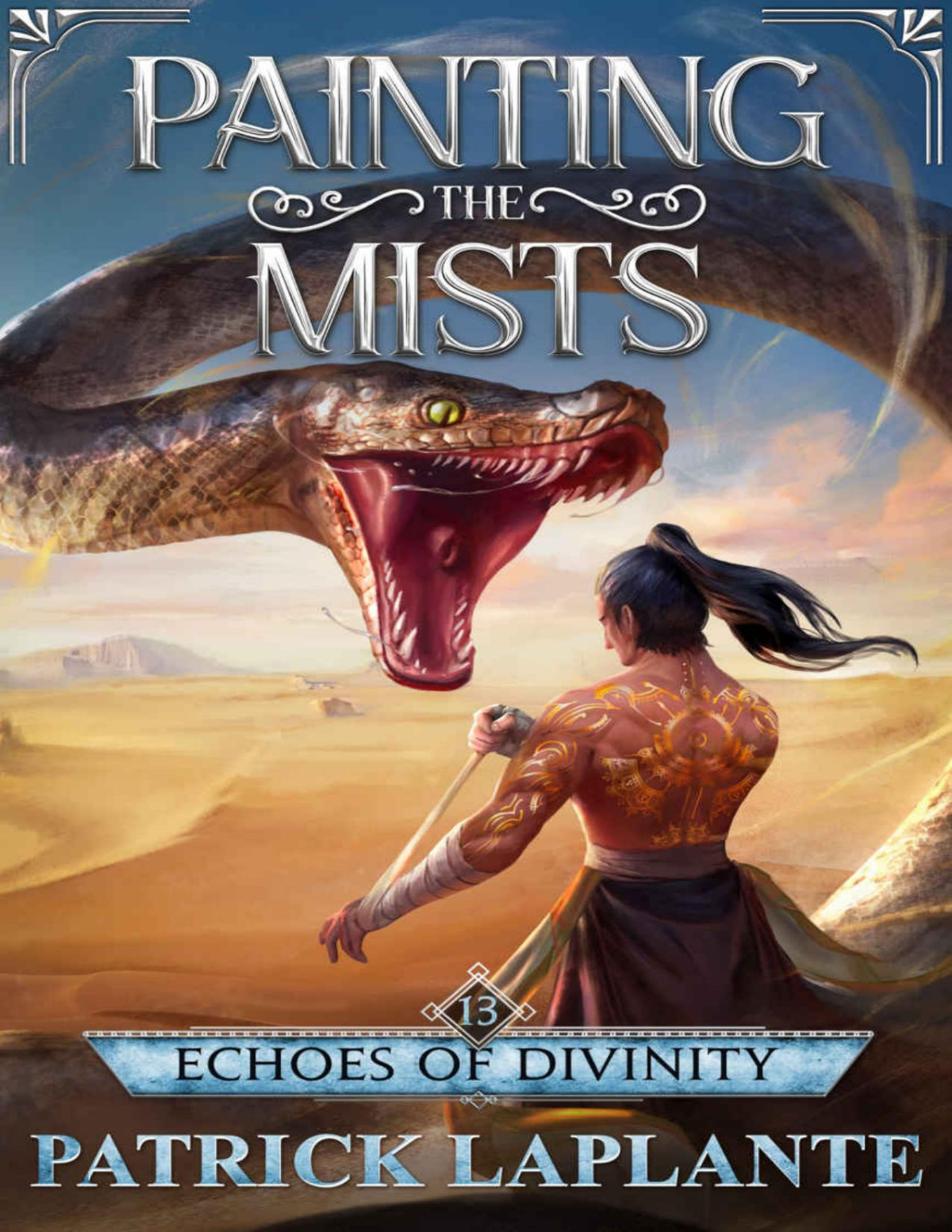 Echoes Of Divinity Book 13 Of Painting The Mists Patrick Laplante