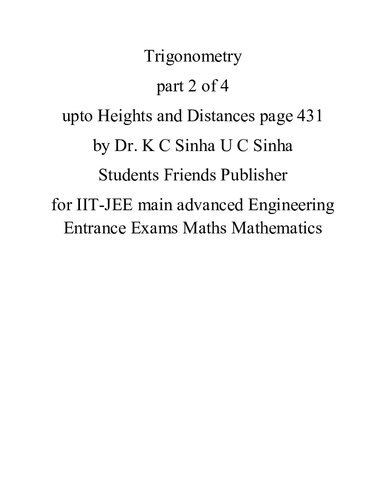 Trigonometry Part 2 Of 4 Up To Heights And Distances Page 431 Jee Main Advanced Engineering Entrance Exams Maths Mathematics Dr K C Sinha U C Sinha