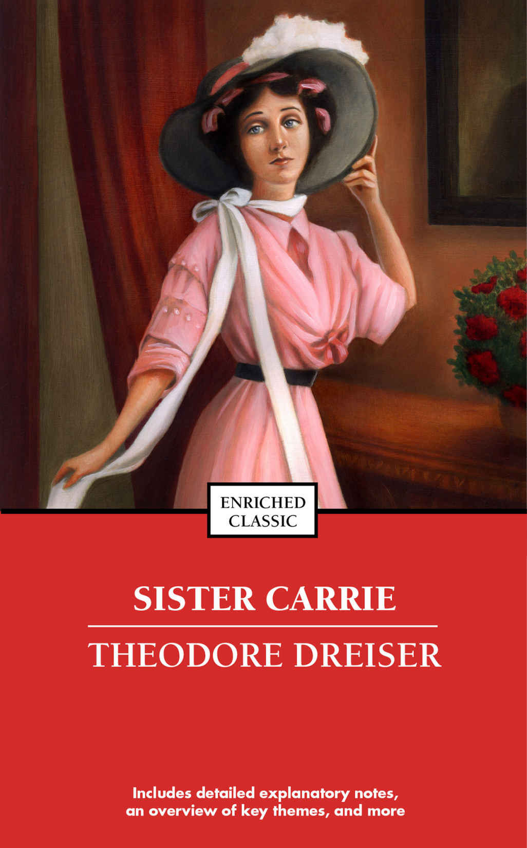 Sister Carrie Enriched Classics Theodore Dreiser