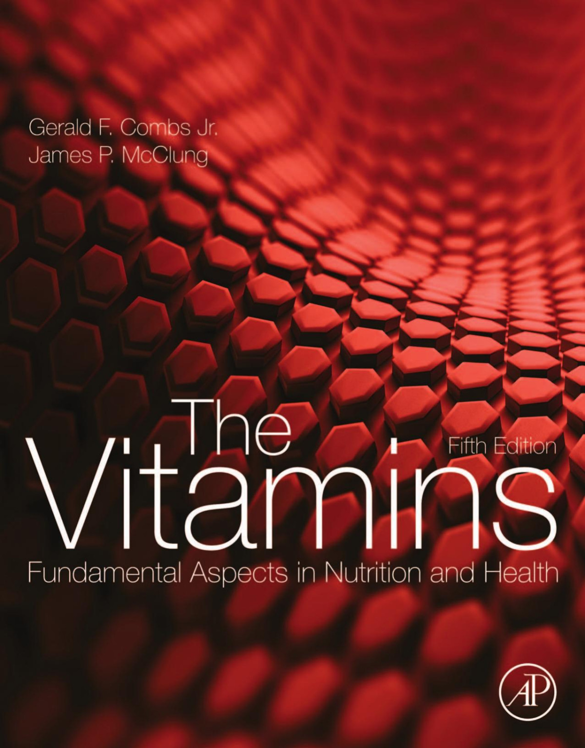 The Vitamins Fundamental Aspects In Nutrition And Health Gerald F Combs Jr Phd James P Mcclung Phd