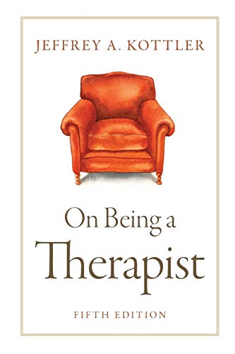 On Being A Therapist 5th Edition Kottler Jeffrey
