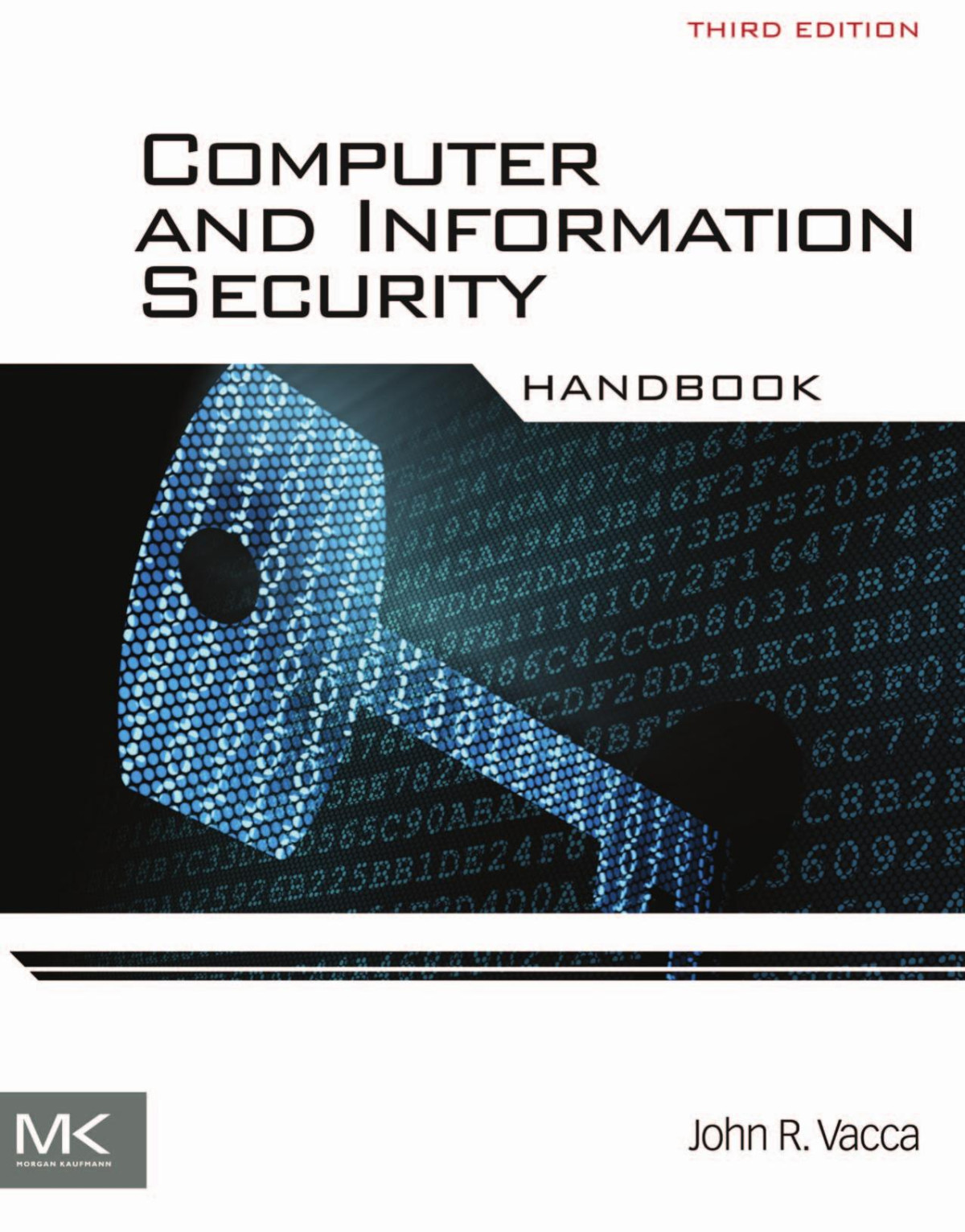 Computer And Information Security Handbook John R Vacca