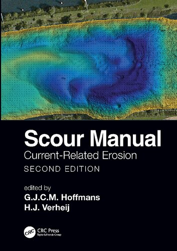 Scour Manual Currentrelated Erosion 1st Edition Gcjm Hoffmans