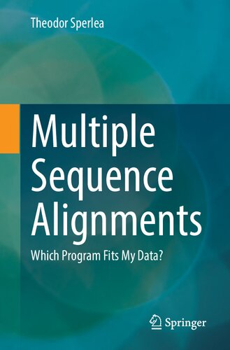Multiple Sequence Alignments Which Program Fits My Data Theodor Sperlea