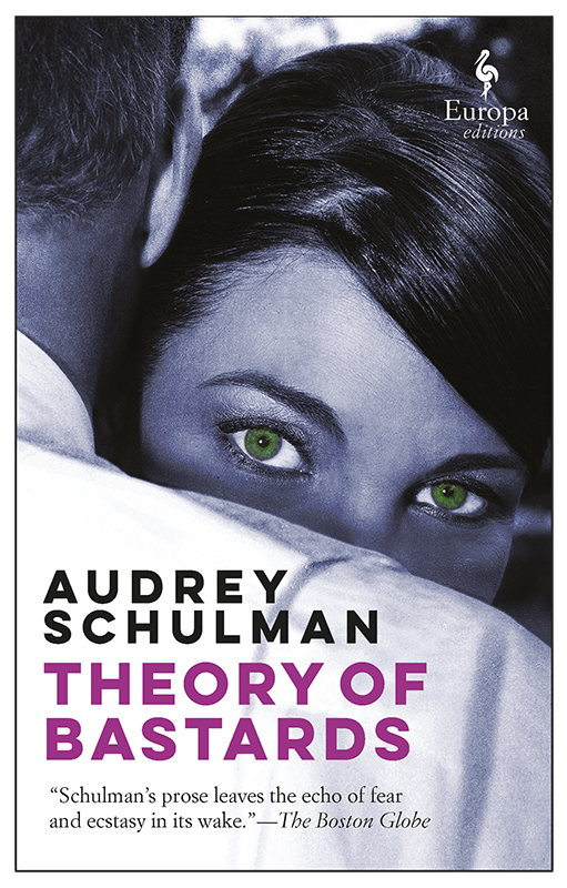 Theory Of Bastards Audrey Schulman