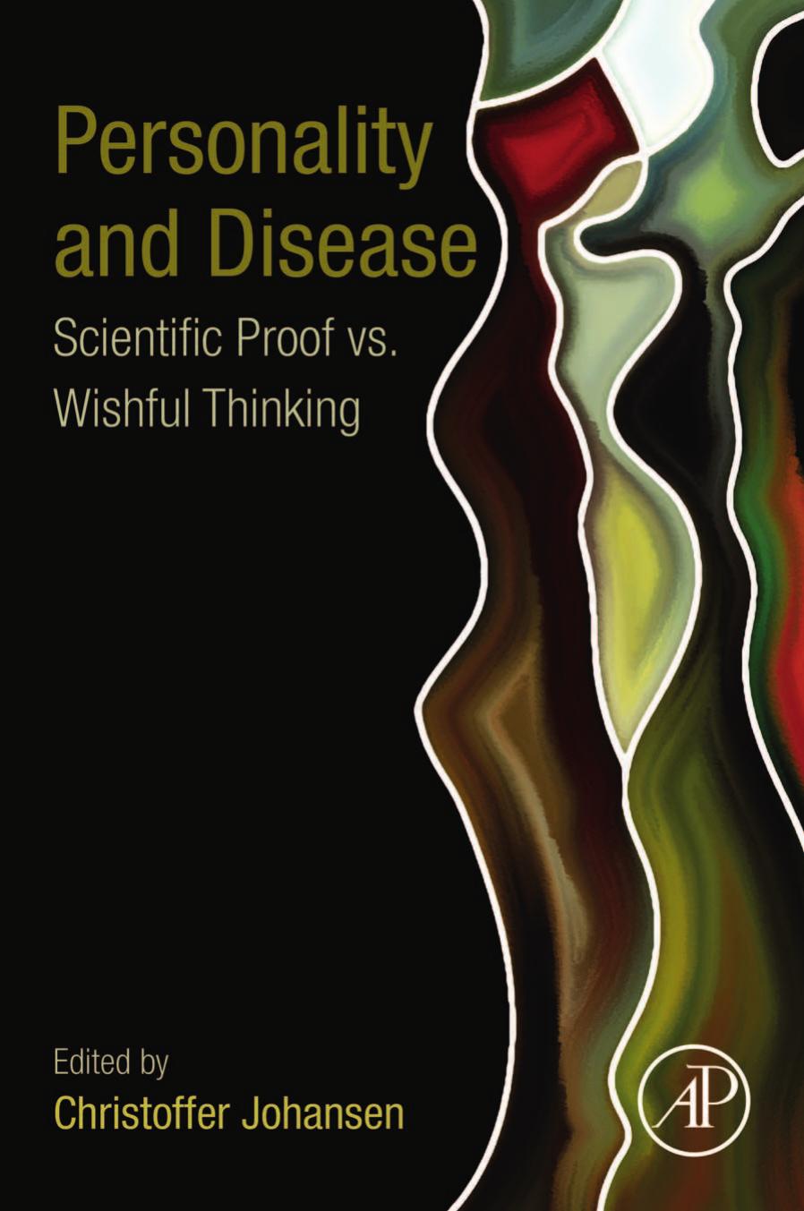 Personality And Disease Scientific Proof Vs Wishful Thinking Christoffer Johansen