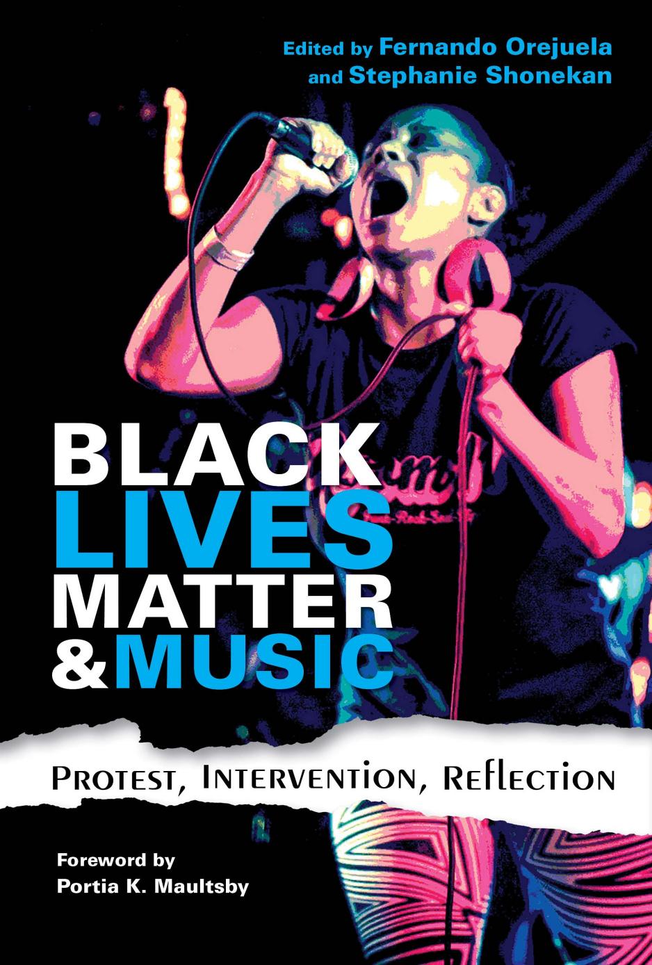 Black Lives Matter And Music 2nd Edition Fernando Orejuela Stephanie Shonekan