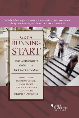 Get A Running Start Your Comprehensive Guide To The First Year Curriculum Career Guides David Gray Donald Gifford Mark Graber William Richman David Super Michael Van Alstine
