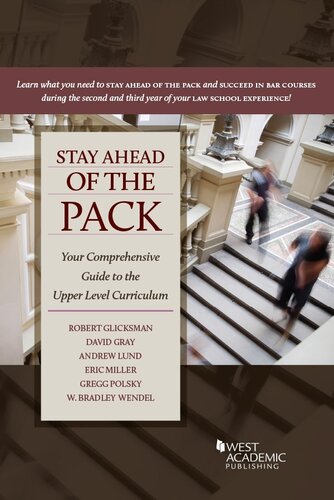 Stay Ahead Of The Pack Your Comprehensive Guide To Upper Level Curriculum Robert L Glicksman