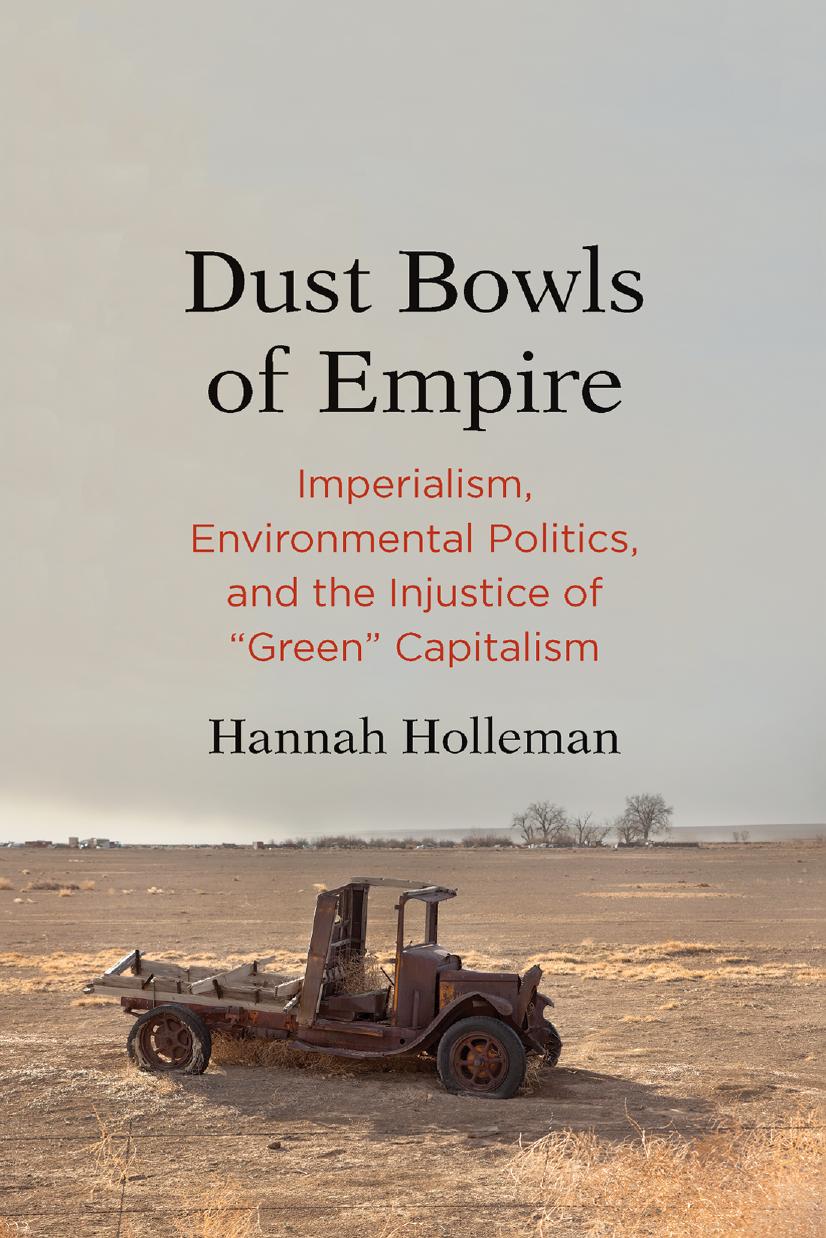 Dust Bowls Of Empire Imperialism Environmental Politics And The Injustice Of Green Capitalism Hannah Holleman
