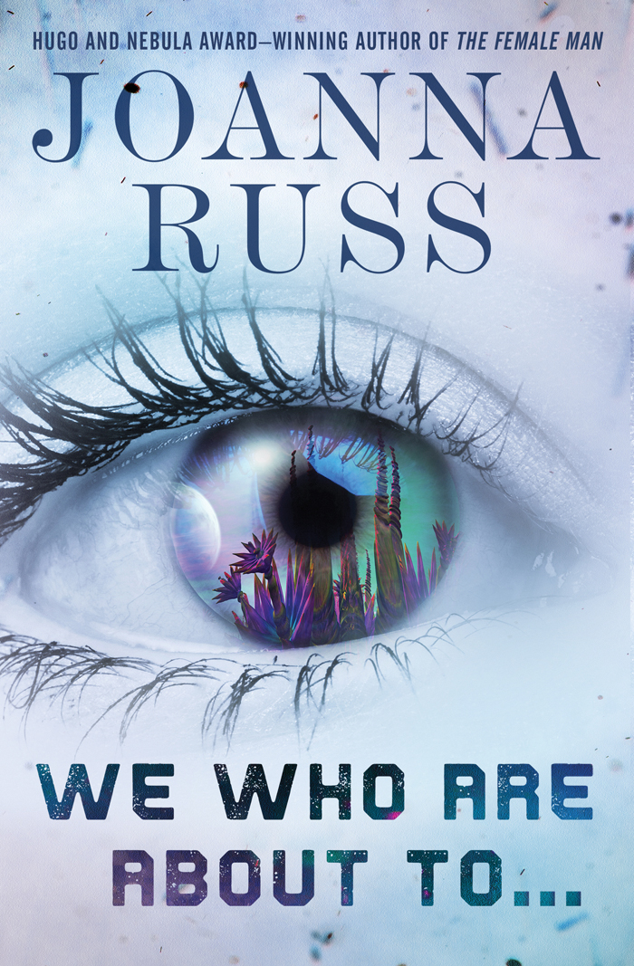 We Who Are About To Joanna Russ
