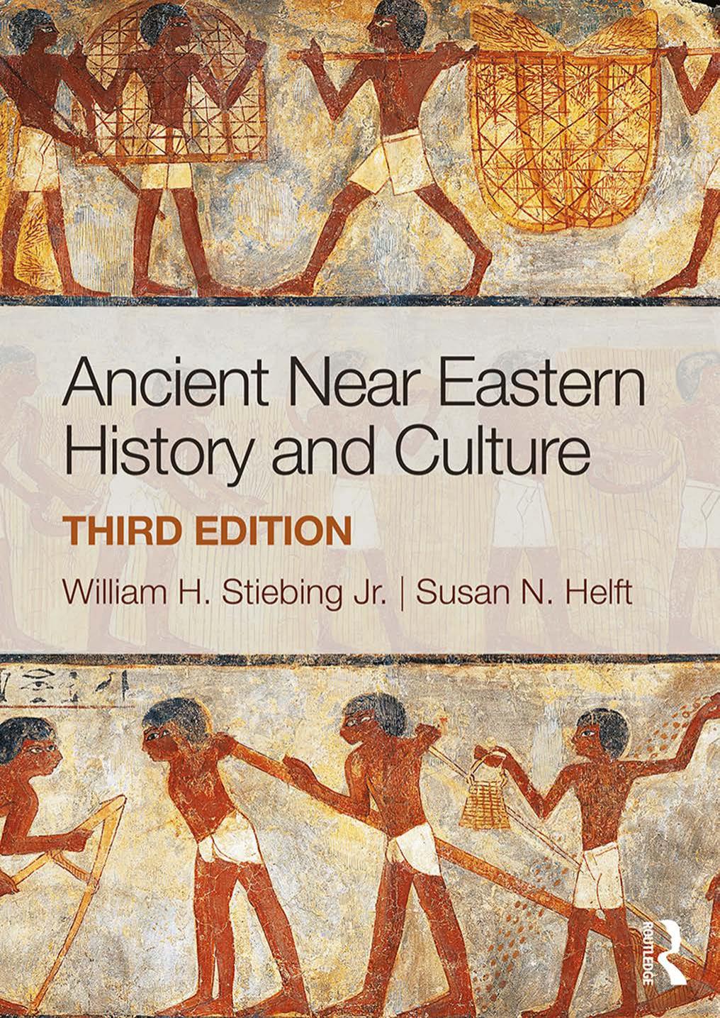 Ancient Near Eastern History And Culture 3rd Edition Stiebing Jr