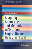 Adapting Approaches And Methods To Teaching English Online Theory And Practice Dionysios I Psoinos