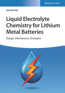 Liquid Electrolyte Chemistry For Lithium Metal Batteries Design Mechanisms Strategies Jianmin Ma