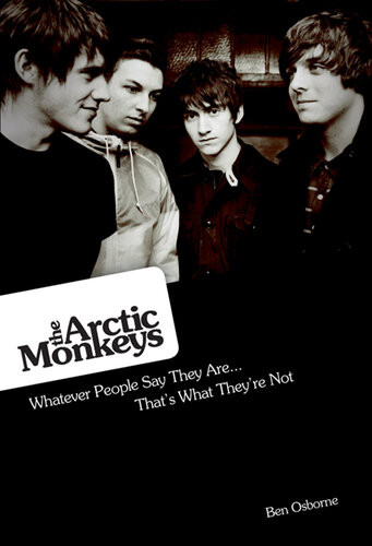 Arctic Monkeys Whatever People Say They Are Thats What Theyre Not Osborne
