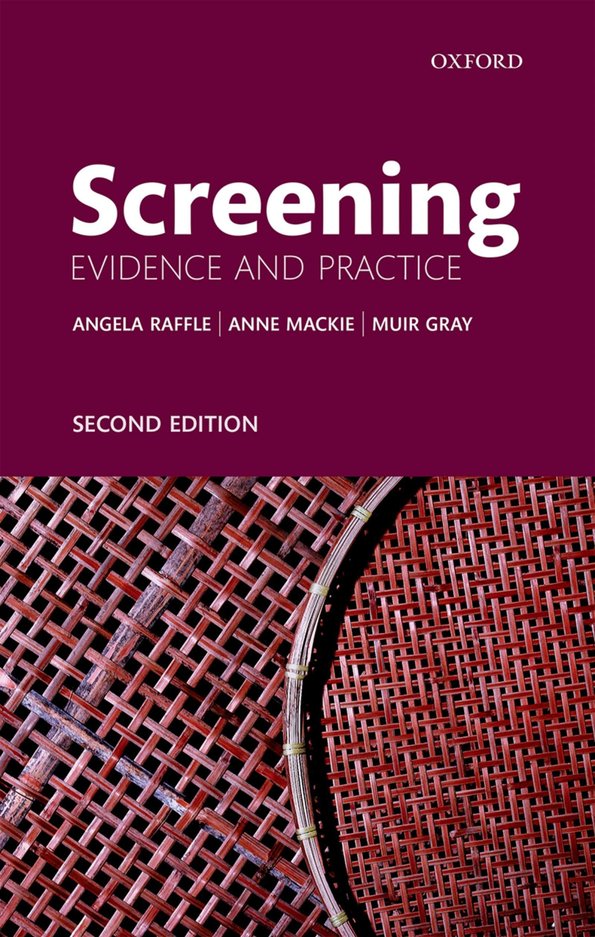 Screening Evidence And Practice 2nd Edition Angela E Raffle