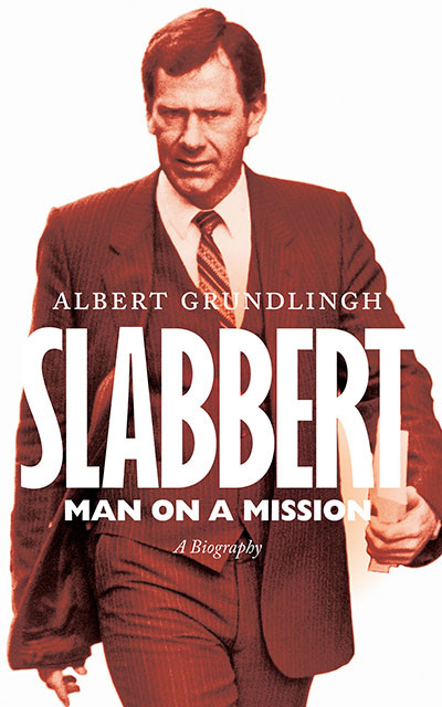 Slabbert Man On A Mission Albert Grundlingh