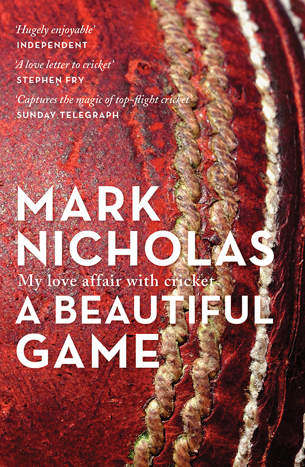 A Beautiful Game Mark Nicholas