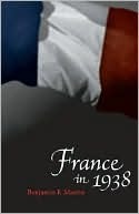 France In 1938 Benjamin Franklin Martin