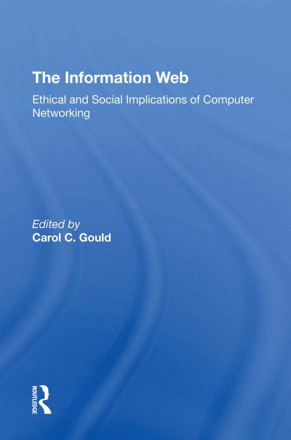 The Information Web Carol C Gould