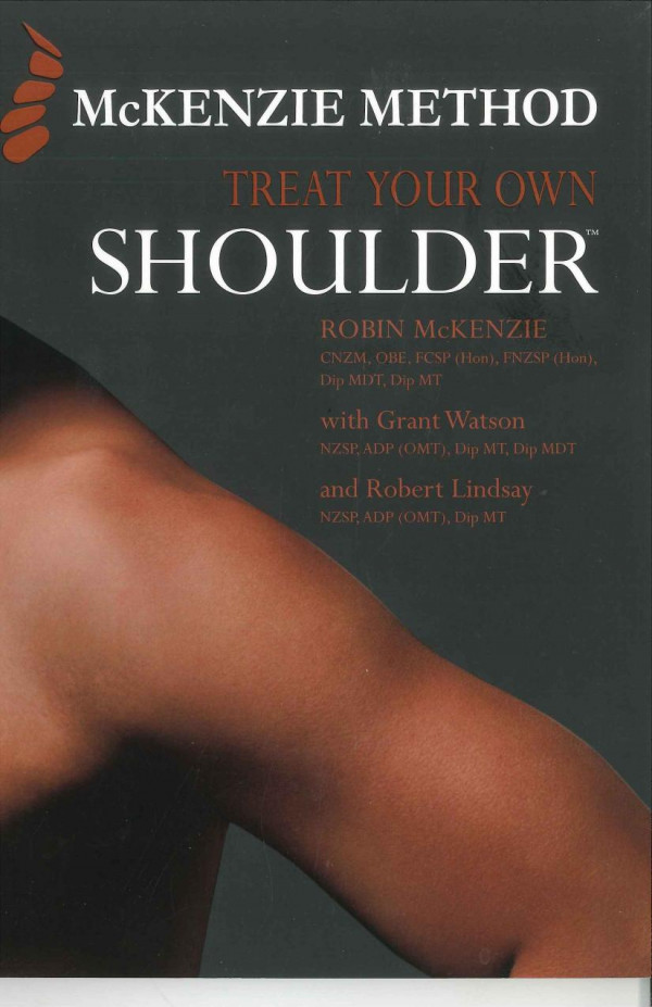 Treat Your Own Shoulder 1st Edition Robin Mckenzie