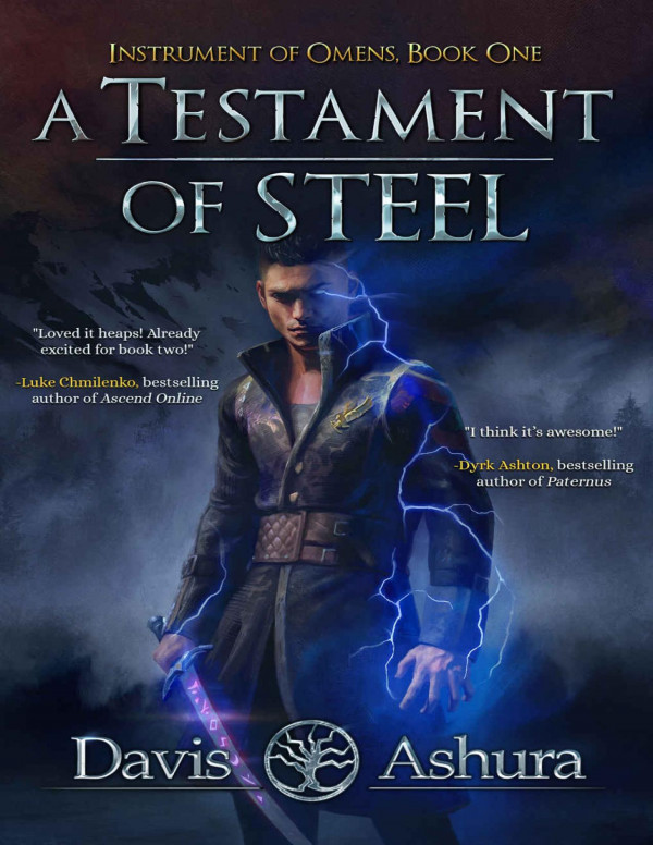 A Testament Of Steel An Anchored Worlds Novel Instrument Of Omens Book 1 Davis Ashura