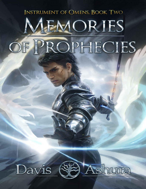 Memories Of Prophecies An Anchored Worlds Novel Instrument Of Omens Book 2 Davis Ashura
