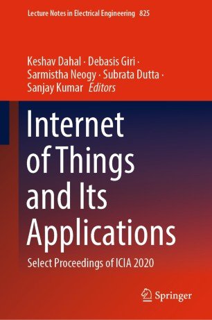 Internet Of Things And Its Applications Keshav Dahal Debasis Giri