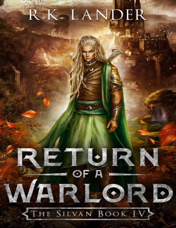 Return Of A Warlord The Silvan Book Iv Rk Lander