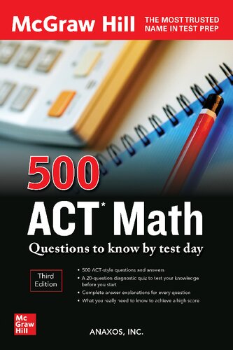 500 Act Math Questions To Know By Test Day 3rd Edition 3rd Edition Inc Anaxos