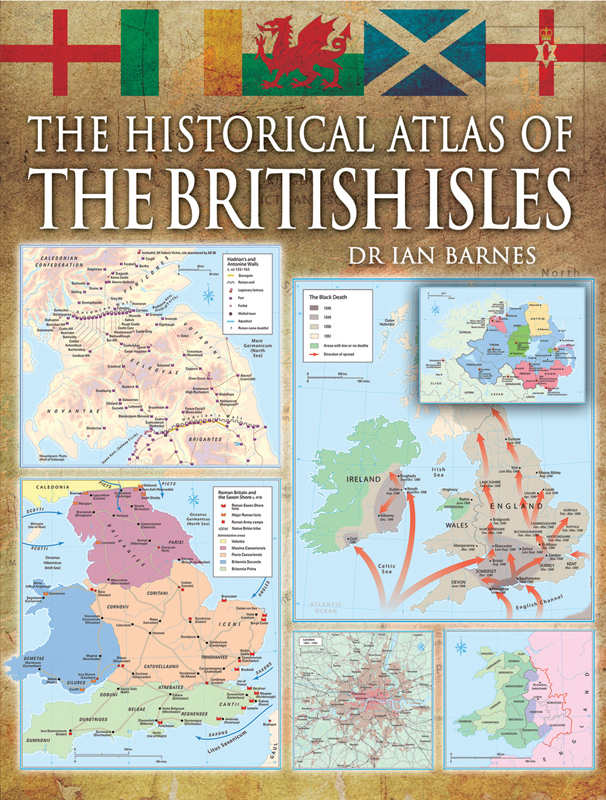 The Historical Atlas Of The British Isles Ian Barnes
