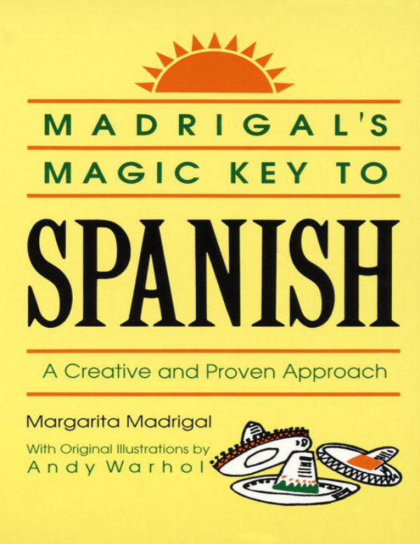 Madrigals Magic Key To Spanish Margarita Madrigal