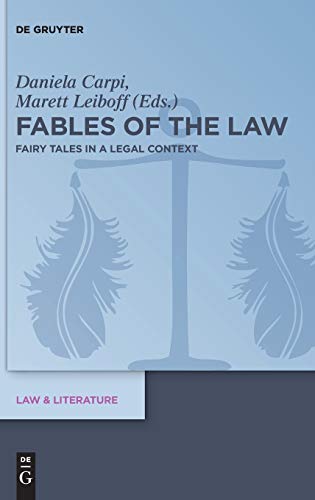 Fables Of The Law Fairy Tales In A Legal Context Digital Original Daniela Carpi