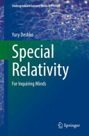 Special Relativity For Inquiring Minds Yury Deshko