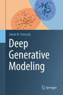 Deep Generative Modeling Jakub M Tomczak