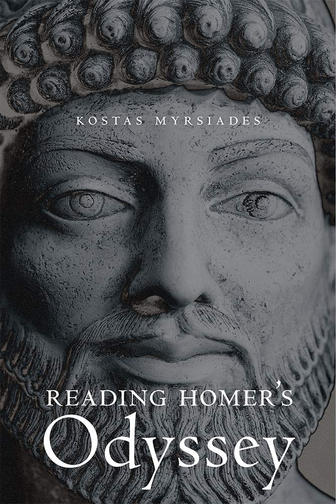 Reading Homers Odyssey Kostas Myrsiades