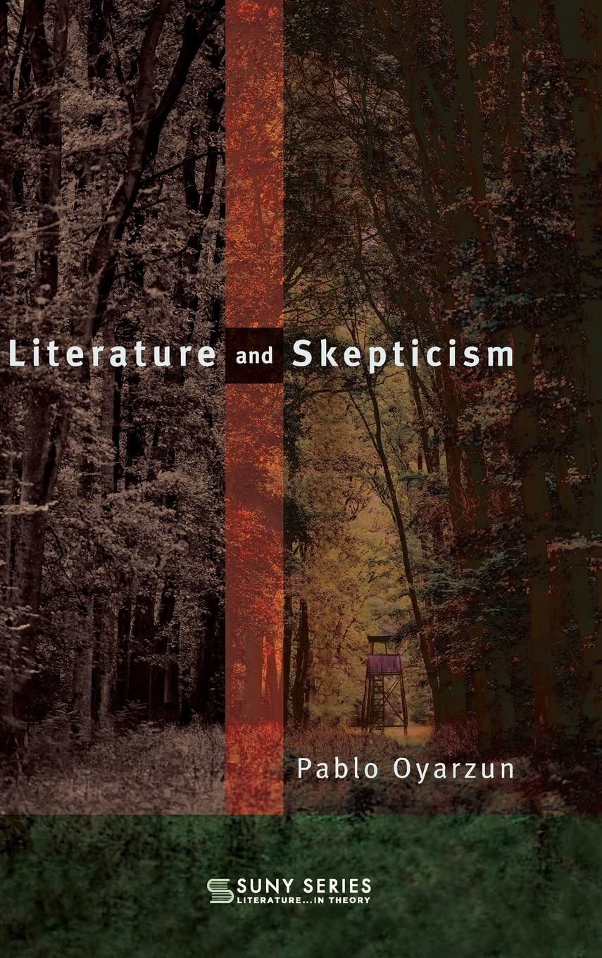 Literature And Skepticism Pablo Oyarzun