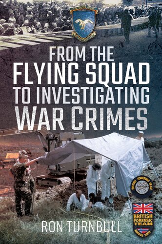 From The Flying Squad To Investigating War Crimes Exploits Of A Former Scotland Yard Detective Ron Turnbull