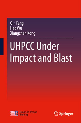 Uhpcc Under Impact And Blast Qin Fang Hao Wu Xiangzhen Kong