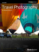 Travel Photography Travel Photo Essentials Margaret Brown