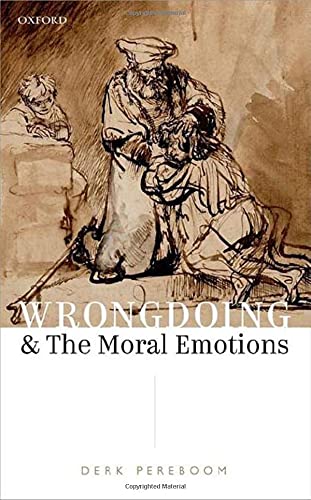 Wrongdoing And The Moral Emotions Derk Pereboom