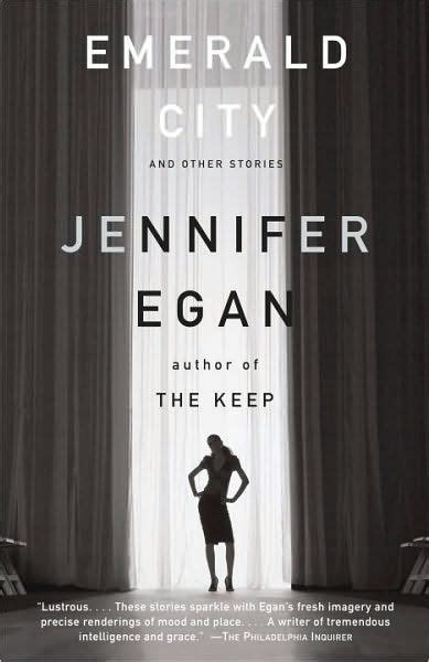 Emerald City Jennifer Egan