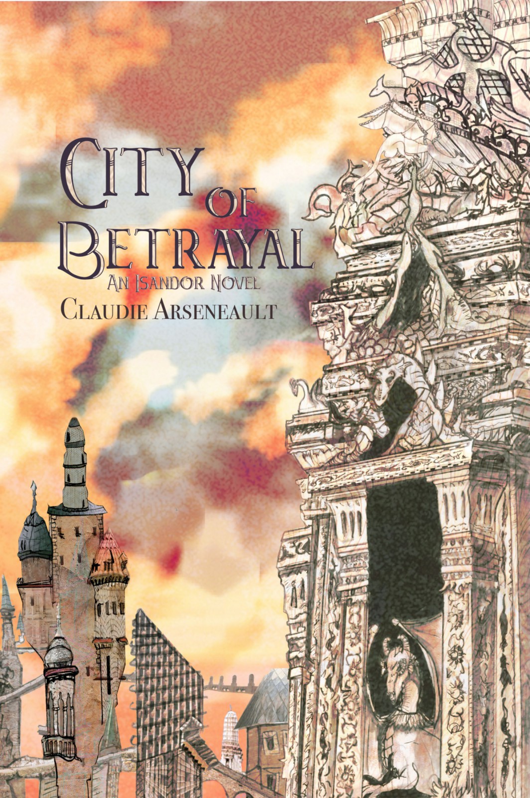 City Of Strife City Of Spires 1 1st Edition Claudie Arseneault